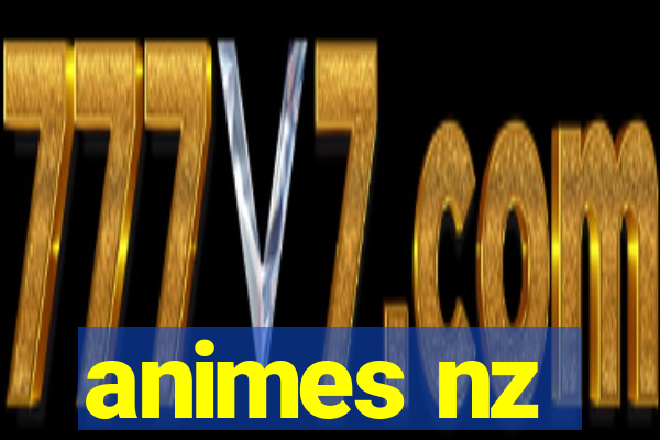 animes nz